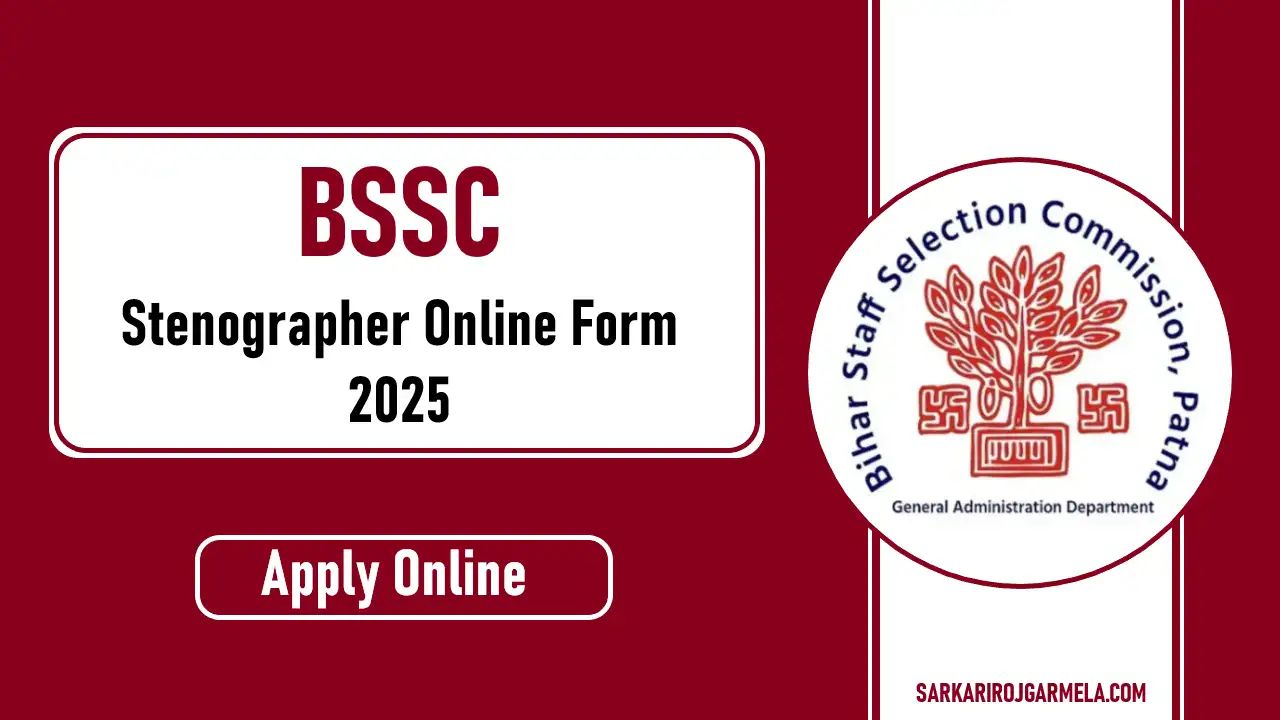 Bihar BSSC Stenographer Online Form 2025