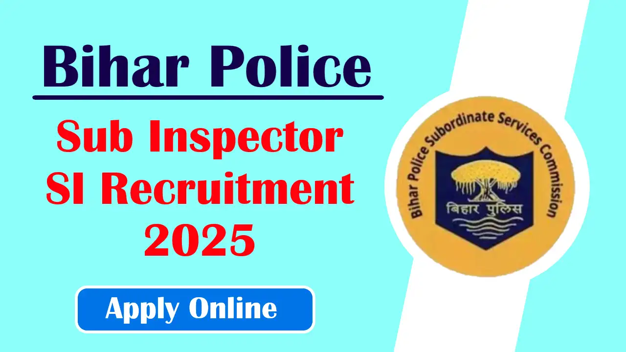Bihar Police Sub Inspector SI Online Form 2025