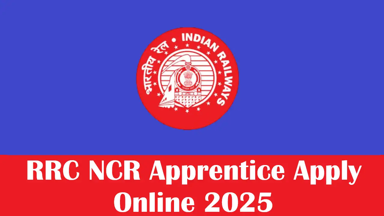 RRC NCR Apprentice Apply Online 2025
