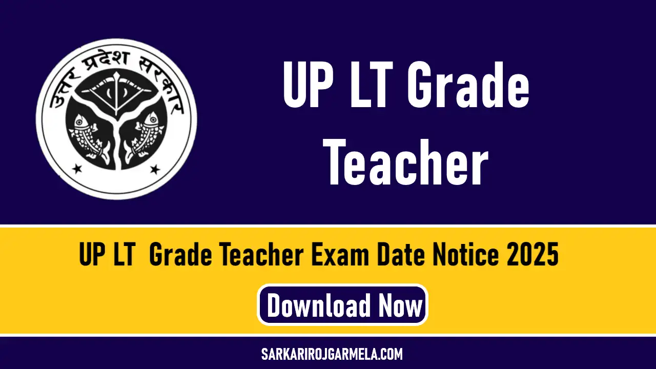 UP LT Grade Teacher Exam Date Notice 2025
