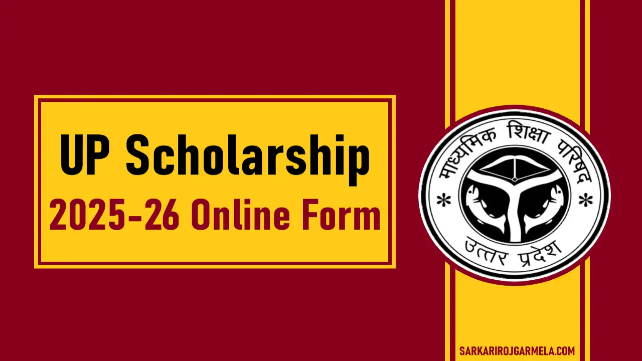UP Scholarship 2025-26 Online Form